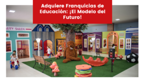 Read more about the article Adquiere Franquicias de Educación: ¡El Modelo del Futuro!