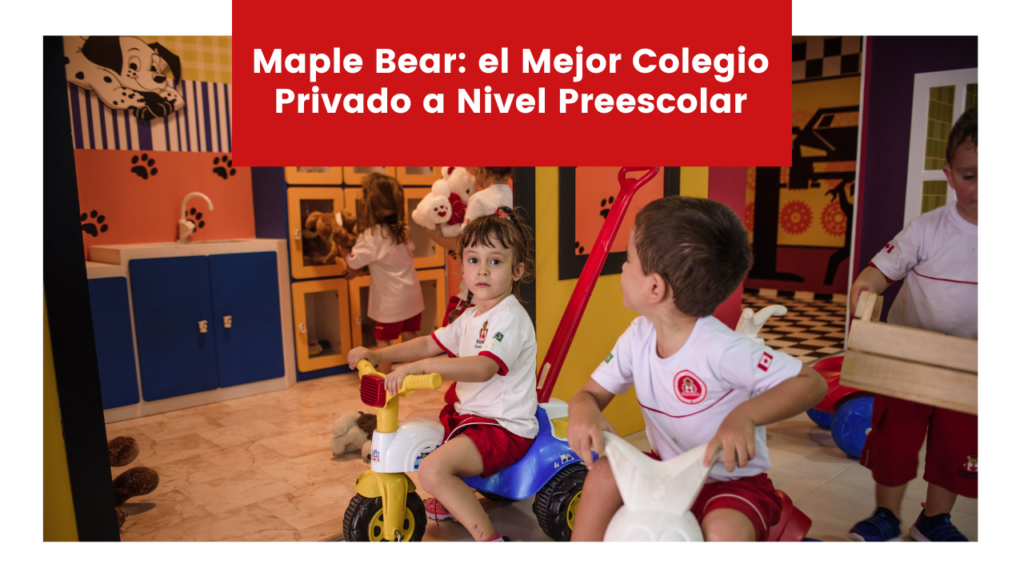 Maple Bear El Mejor Colegio Privado A Nivel Preescolar Maple Bear Latam