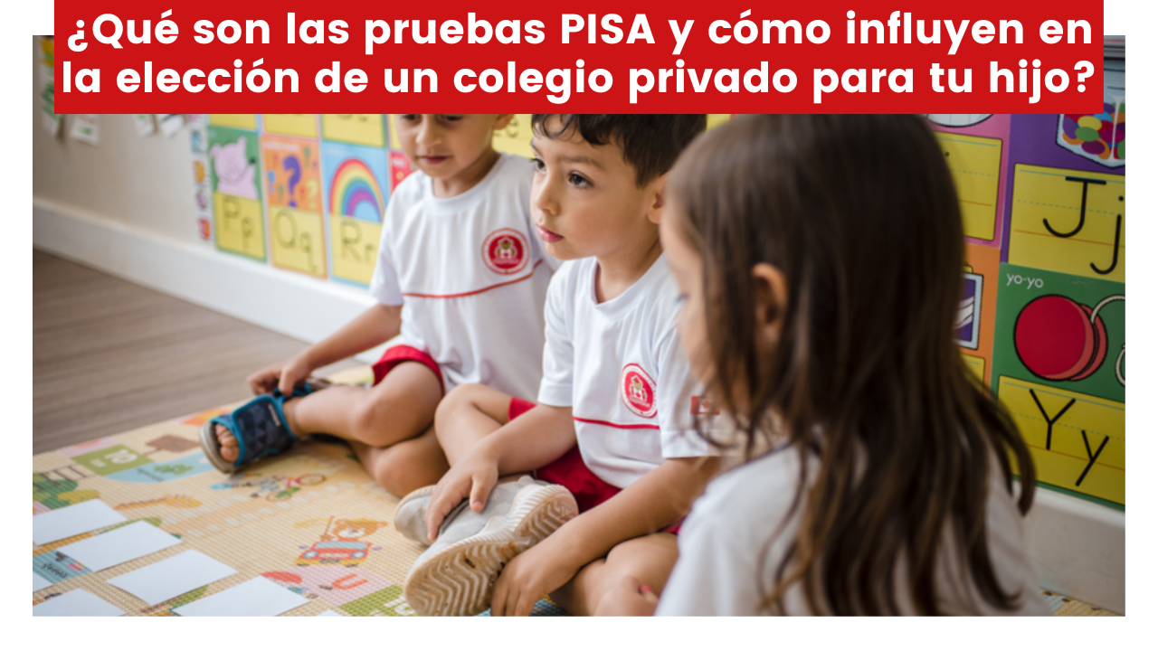 Lee más sobre el artículo ¿Qué son las pruebas PISA y cómo influyen en la elección de un colegio privado para tu hijo?