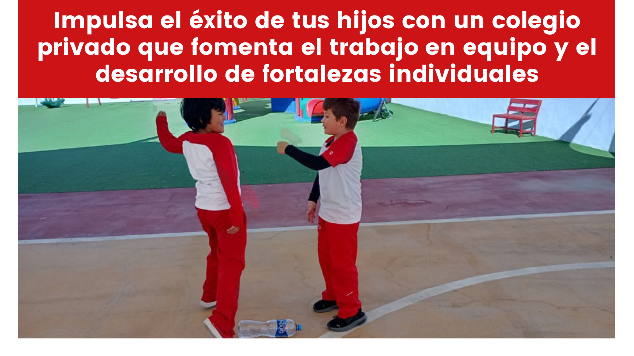 En este momento estás viendo Impulsa el éxito de tus hijos con un colegio privado que fomenta el trabajo en equipo y el desarrollo de fortalezas individuales